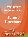 Oral History Interview With: Tennie Burcham